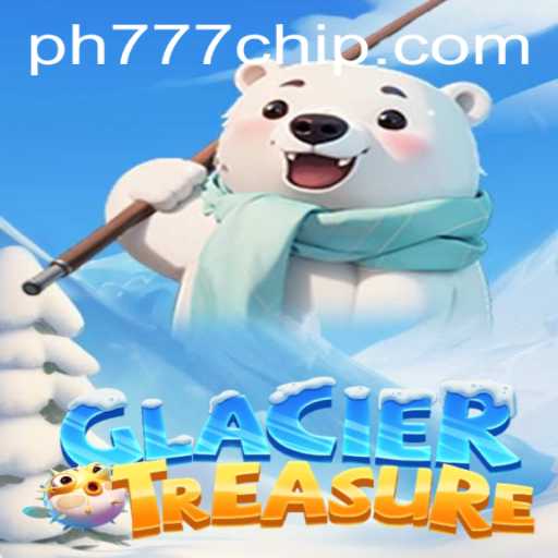 Discover the Adventure of GlacierTreasure with ph777